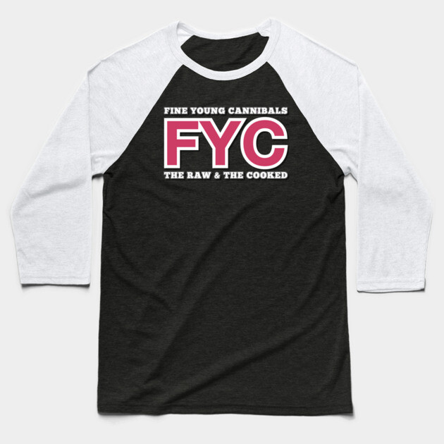 Fine Young Cannibals Fan Art Baseball T-Shirt by Timeless Chaos