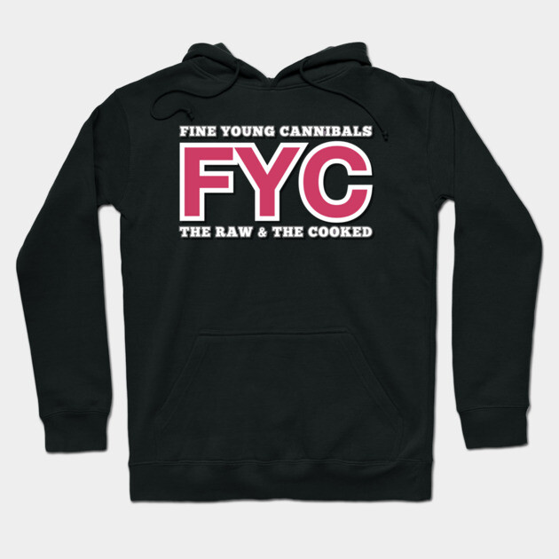 Fine Young Cannibals Fan Art Hoodie by Timeless Chaos