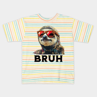 Cool Dope Sloth says "Bruh" funny design Kids T-Shirt
