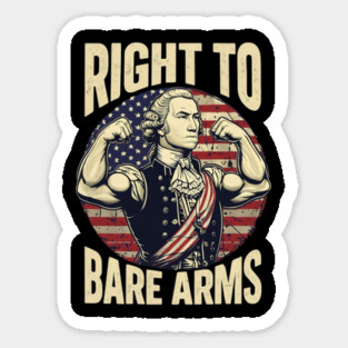 Right To Bare Arms 4th Of July Gym George Washington Magnet
