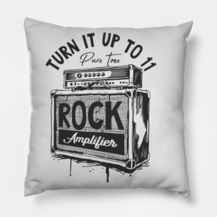 Crank It Up. High Gain Light Pillow