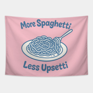 More-Spaghetti-Less-Upsetti Tapestry