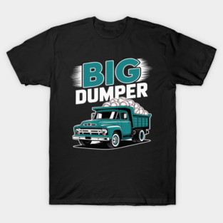 Big Dumper Trucking Dump Mariner Last Name Pride T-Shirt