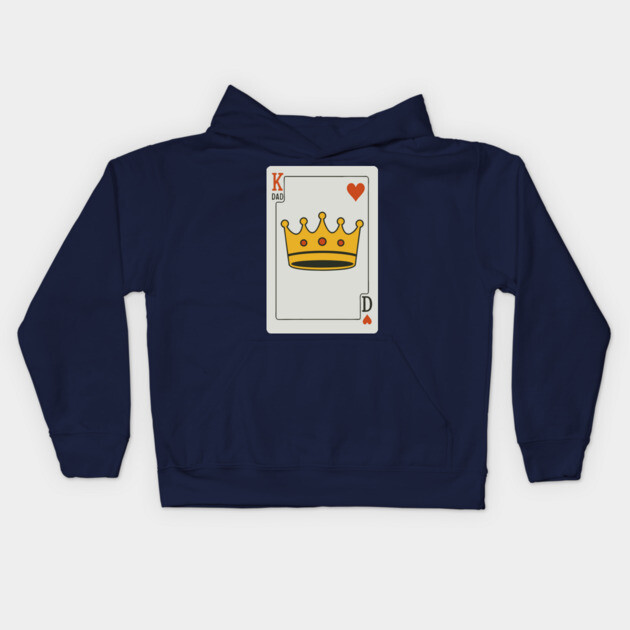 King of Dads Card Design Kids Hoodie by DonWillisJrArt