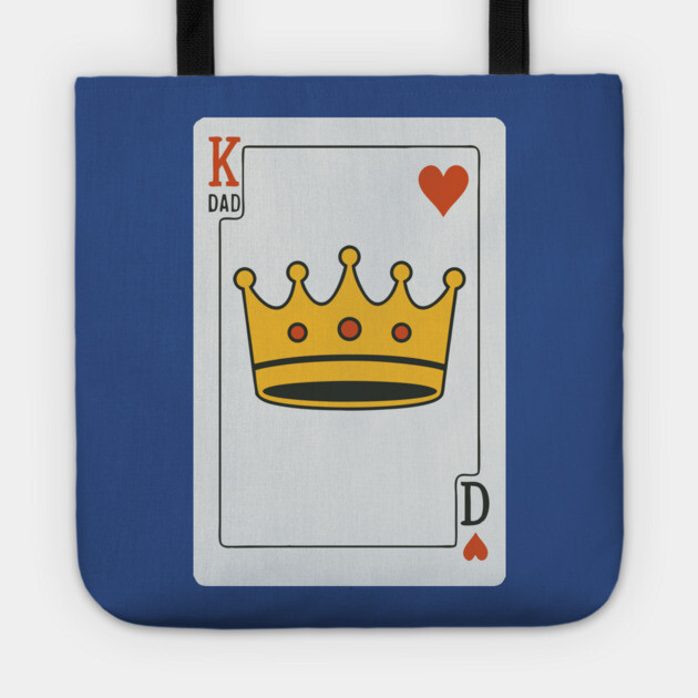 King of Dads Card Design Tote by DonWillisJrArt
