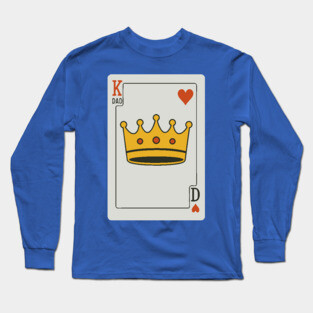 King of Dads Card Design Long Sleeve T-Shirt