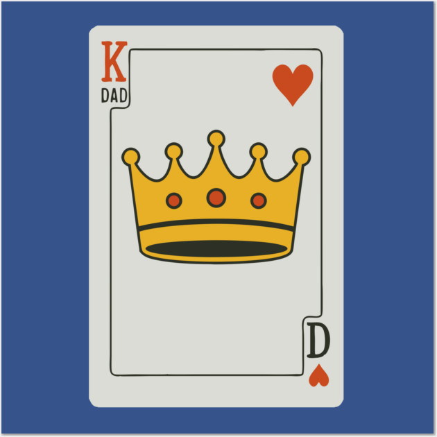 King of Dads Card Design Wall Art by DonWillisJrArt