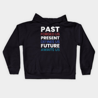 Past, Present ,Future Bold Usa Independence Day 4th of July patriotic Kids Hoodie