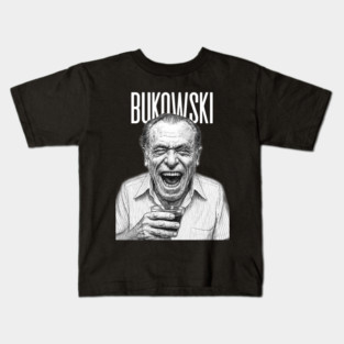 Charles Bukowski: BUKOWSKI Kids T-Shirt