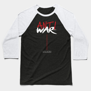 Anti War Baseball T-Shirt