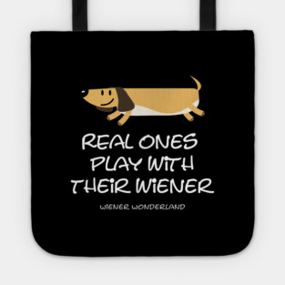 REAL ONES PLAY WITH THEIR WIENER Tote