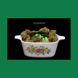 Acceptabowl - Weed Design T-Shirt