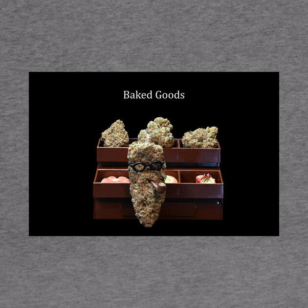 Baked Goods - Weed Design by MrGreenGenes420