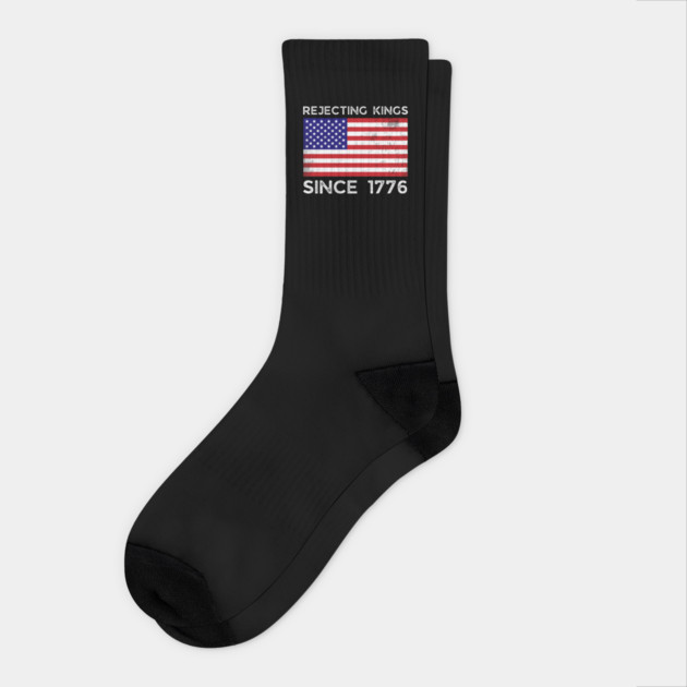 Rejecting-Kings-Since-1776 Socks by Creatifly Graphic Tees