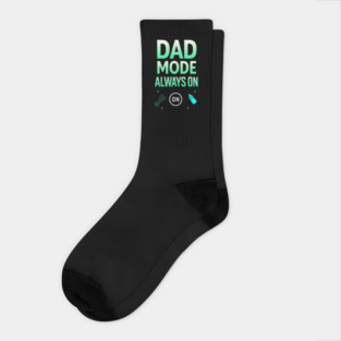 Dad Mode Always On Socks