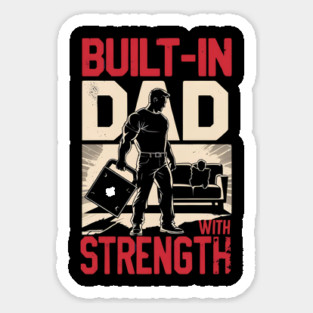 Built-In Dad Strength Sticker
