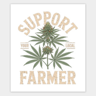 Support Your Local Farmer Funny Weed Marijuana Grower 420 Sticker