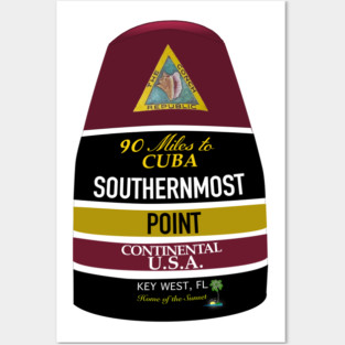 Southernmost Point Buoy Posters and Art