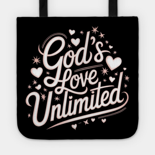 God’s Love Unlimited – Celestial Script Design Tote by Rox