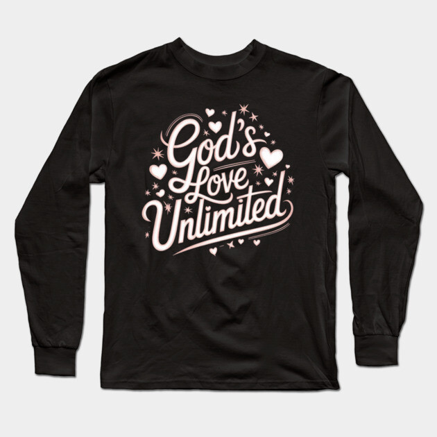 God’s Love Unlimited – Celestial Script Design Long Sleeve T-Shirt by Rox