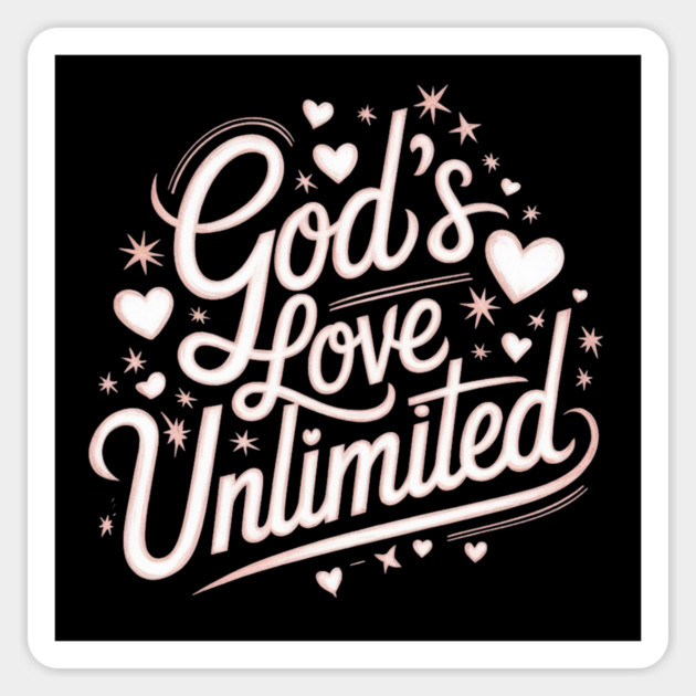 God’s Love Unlimited – Celestial Script Design Magnet by Rox