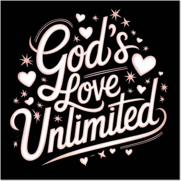 God’s Love Unlimited – Celestial Script Design Wall Art by Rox