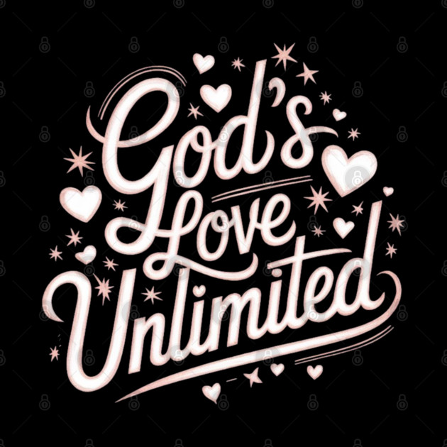 God’s Love Unlimited – Celestial Script Design by Rox