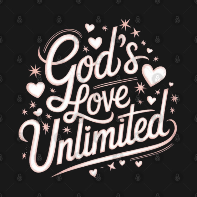 God’s Love Unlimited – Celestial Script Design by Rox