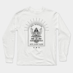 60% Wisdom 40% Sarcasm Long Sleeve T-Shirt