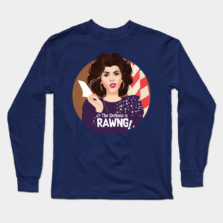 The defense is rawng! Long Sleeve T-Shirt