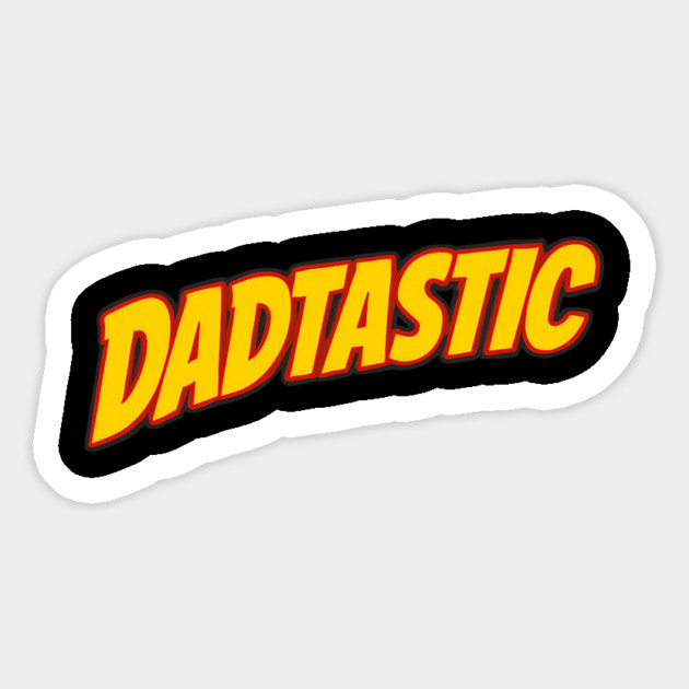 Dadtastic Fathers Day Themed Design Magnet by TurnEffect