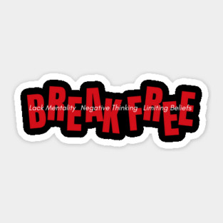Break Free Sticker