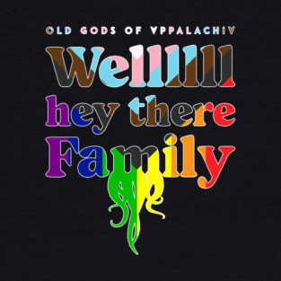 Wellllll Hey There, Family - Pride Edition Baseball T-Shirt