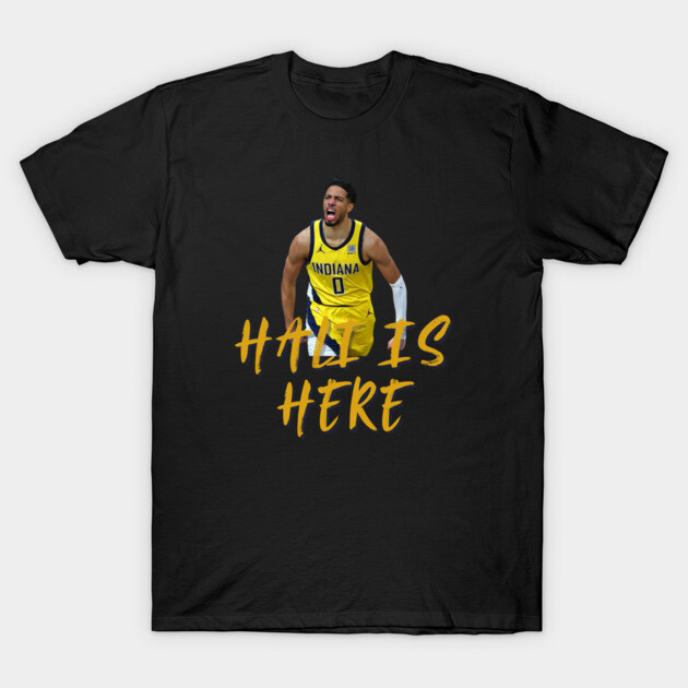 HALI IS HERE – Tyrese Haliburton Clutch King Indiana Pacers 2025 NBA  Playoffs T-Shirt