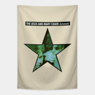 The Jesus & Mary Chain: Automatic Tapestry