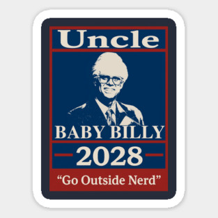 Uncle Baby Billy 28 - Go Outside Nerd Sticker