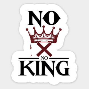 No King Sticker
