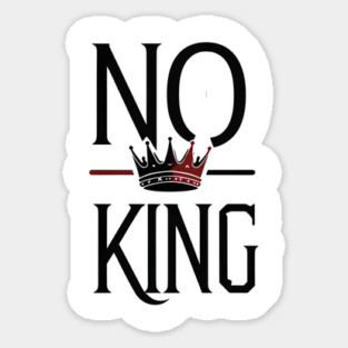No King Sticker