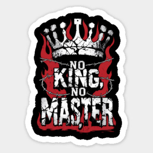 No King No Master Sticker
