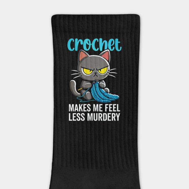 crochet makes me feel less murdery by MEROUAN's Store