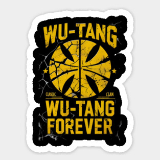 Wutang forever Sticker
