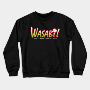 Wasabi Sugar Free Chewing Gum Crewneck Sweatshirt