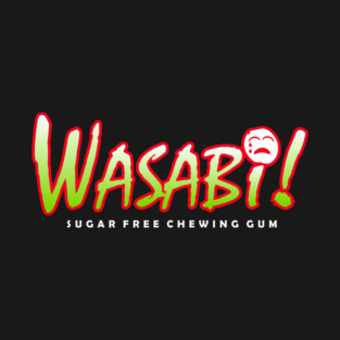 Wasabi Sugar Free Chewing Gum T-Shirt