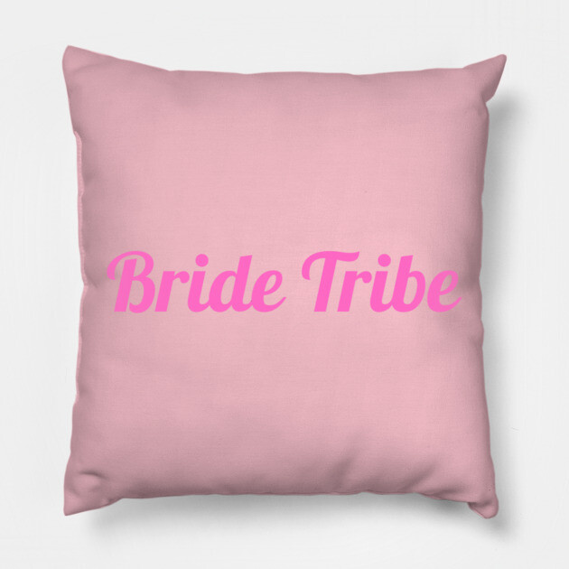 Bride Tribe Script Design – Pink Bachelorette Party Text Graphic Pillow by DonWillisJrArt