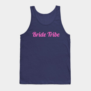 Bride Tribe Script Design – Pink Bachelorette Party Text Graphic Tank Top