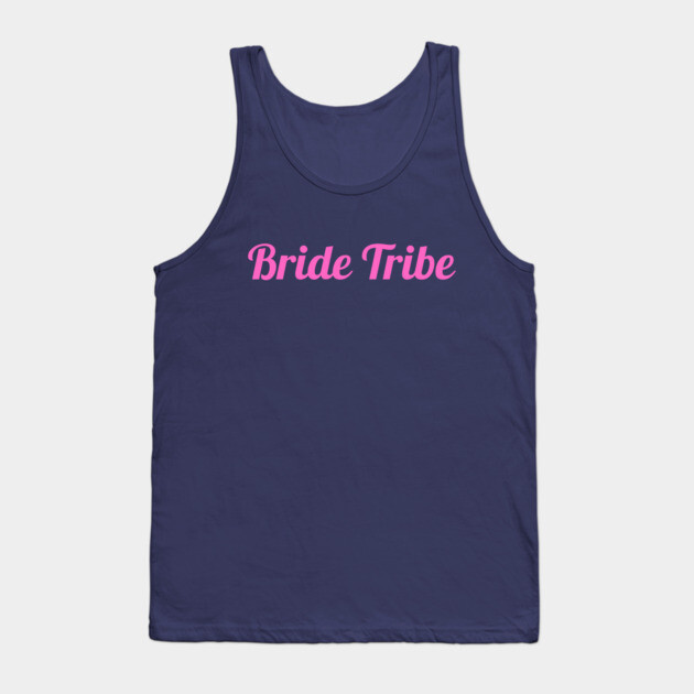 Bride Tribe Script Design – Pink Bachelorette Party Text Graphic Tank Top by DonWillisJrArt