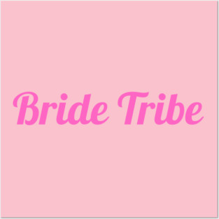 Bride Tribe Script Design – Pink Bachelorette Party Text Graphic Posters and Art