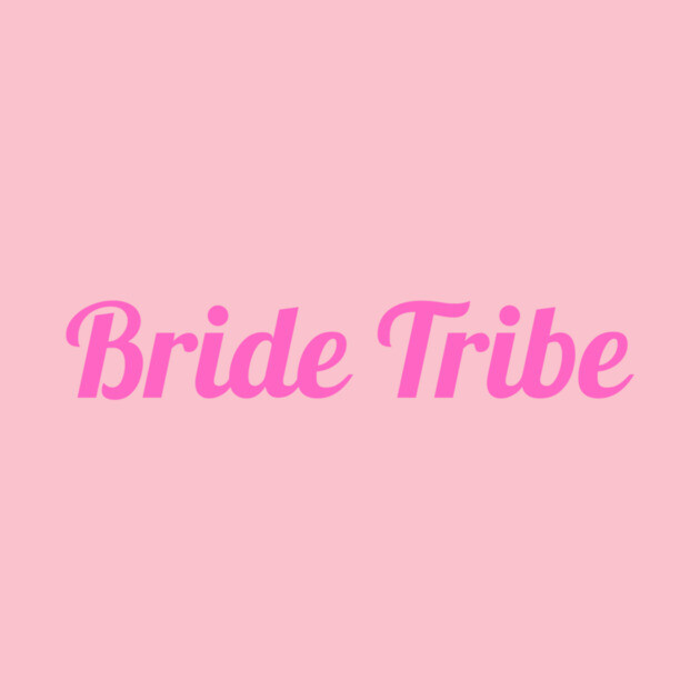 Bride Tribe Script Design – Pink Bachelorette Party Text Graphic by DonWillisJrArt