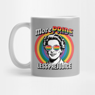 More-Pride-Less-Prejudice Mug