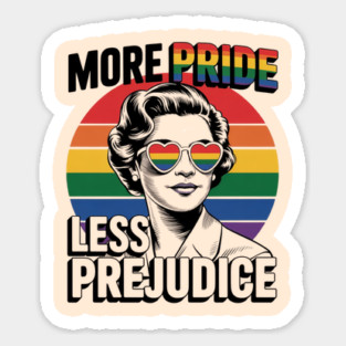 More-Pride-Less-Prejudice Magnet